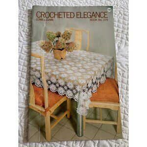 Coats & Clark's Crocheted Elegance Design Pattern Book No 279 1980s